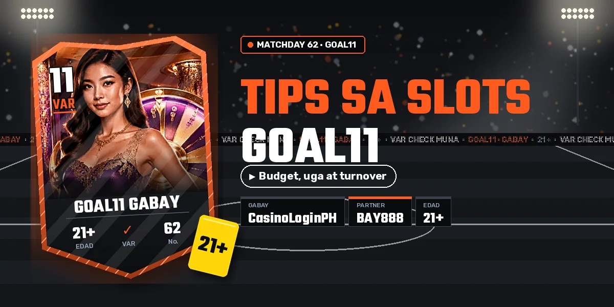 Tips sa slots GOAL11: budget, volatility at turnover nang malinaw